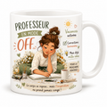 Tasse 11 oz – Professeur en mode OFF ☀️📚