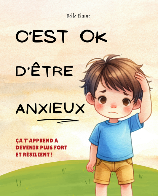 Livre C’est OK d’être Anxieux